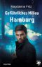[Hamburg 02] • Gefährliches Milieu Hamburg